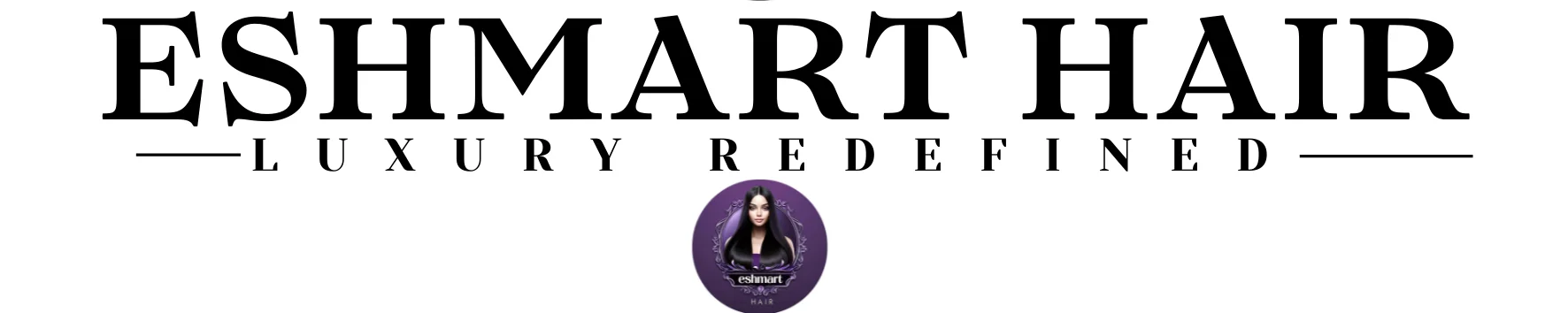 Eshmart Hair